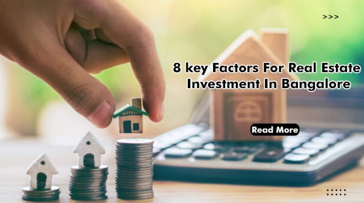 8 key Factors For Real Estate Investment In Bangalore BSNL Housing Society